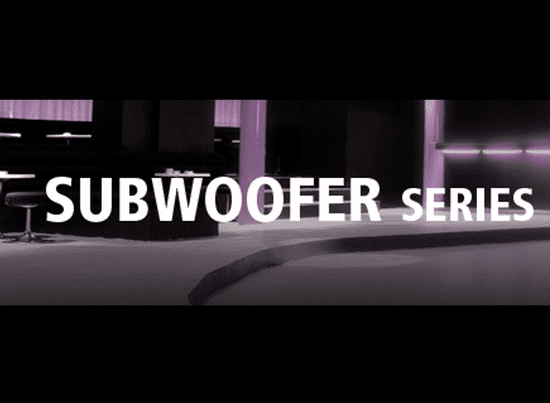 Subwoofer (S) Series