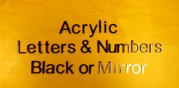 Acrylic Letters & Numbers Black or Mirror Choice of 6 sizes and 10 Fonts From 99p Each
