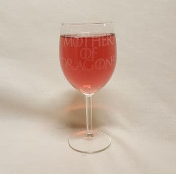 Game of Thrones Inspired "Mother of Dragons" Wine Glass