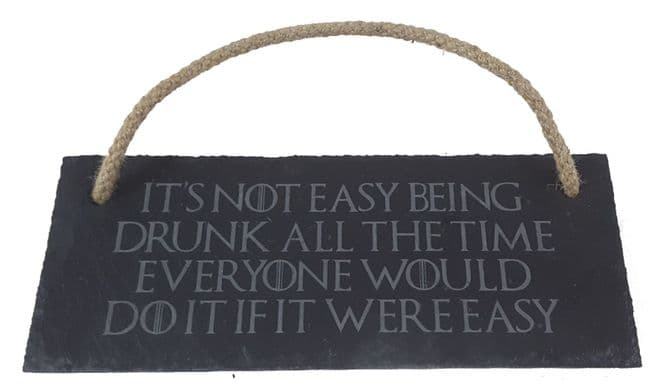 Game of Thrones Inspired Tyrion Drinking Quote - Hanging Slate