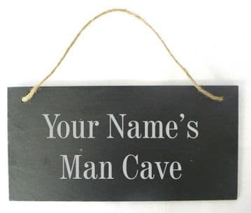 Personalised 'Man Cave' Slate Hanging Sign