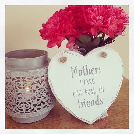 40% off Mothers Make The Best of Friends Heart Plaque