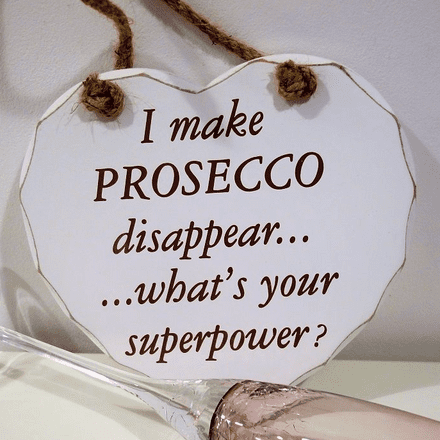 50% off I make Prosecco disappear... Hanging heart