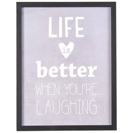 50% OFF Life Is Better When You're Laughing Framed Sign