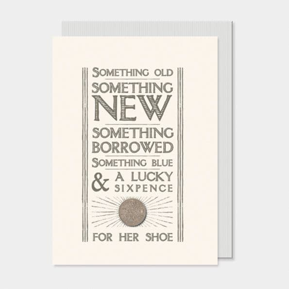 Old new borrowed, Sixpence Card