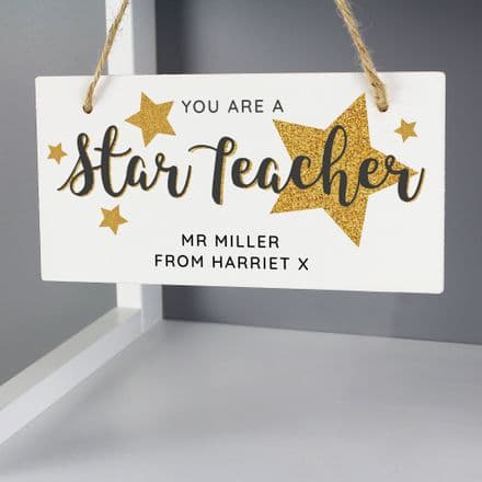 You Are A Star Teacher Wooden Sign