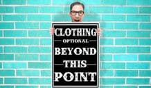 Clothing optional Beyond This Point Art - Wall Art Print Poster Pick A Size  - Humour Art Geekery