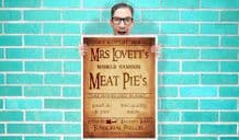 Mrs Lovett's meat pies sign Sweeney Todd Musical - Wall Art Print Poster Pick a Size - Musical Poster Geekery