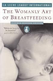 LaLeche League - The Womanly Art of Breastfeeding