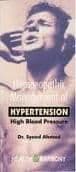 Ahmad, Dr S - Homoeopathic Management of Hypertension
