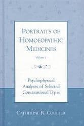 Coulter, C - Portraits of Homoeopathic Medicines (Volume 1)