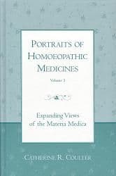Coulter, C - Portraits of Homoeopathic Medicines (Volume 3)