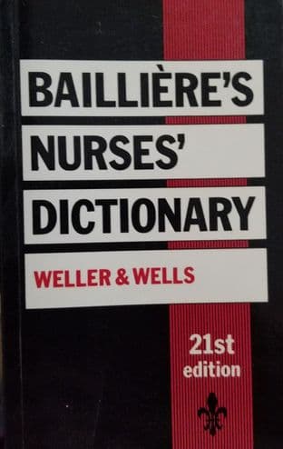 Bailliere's Nurses' Dictionary (2nd hand)