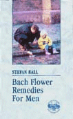 Ball, S - Bach Flower Remedies for Men