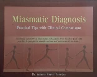 Banerjea, Dr S K - Miasmatic Diagnosis