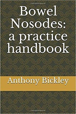 Bickley, A - Bowel Nosodes: A Practice Handbook
