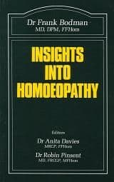 Bodman, Dr F - Insights into Homoeopathy