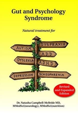 Campbell-McBride, Dr Natasha - Gut & Psychology Syndrome: