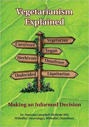 Campbell-McBride, Natasha - Vegetarianism Explained: Making an Informed Decision