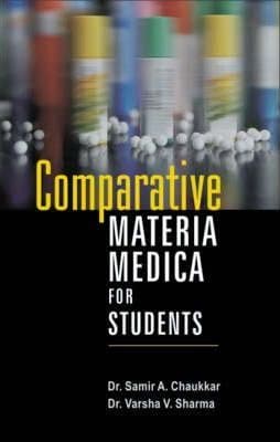 Chaukkar, Dr S - Comparative Materia Medica for Students