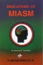 Choudhury, H M - Indications of Miasm (2nd hand)
