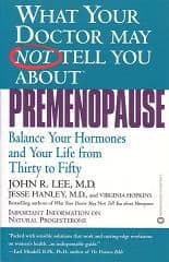 Lee, Dr J - What Your Doctor May Not Tell You About Premenopause