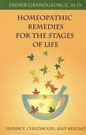 Grandgeorge, D - Homeopathic Remedies for the Stages of Life