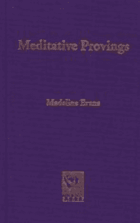 Evans, M - Meditative Provings: Volume 1