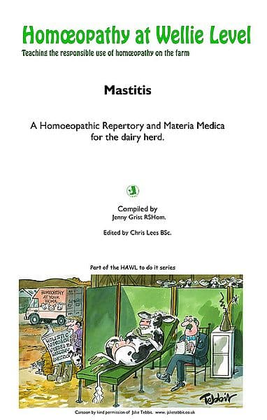 Grist, J - Homeopathy at Wellie Level: Mastitis or Udder Problems (HAWL Publication)