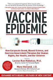 Habakus, L K & Holland, M - Vaccine Epidemic (2012 Ed.)