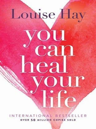 Hay, Louise - You Can Heal Your Life
