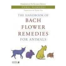 Homedes, E - The Handbook of Bach Flower Remedies for Animals