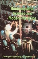 Coulter, H - Homoeopathic Science and Modern Medicine