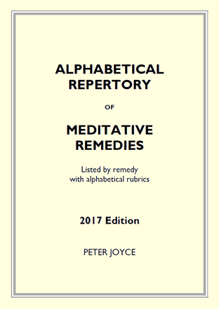 Joyce, Peter - 2017 Repertory of Meditative Remedies (Alphabetical Listing of Remedies & Rubrics)