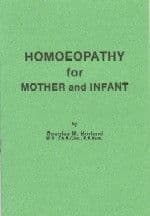 Borland, D - Homoeopathy for Mother and Infant