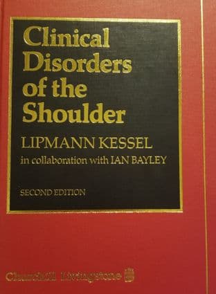 Lipmann Kessel - Clinical Disorders of the Shoulder (2nd Hand)