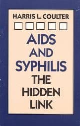 Coulter, H - Aids and Syphilis, the Hidden Link