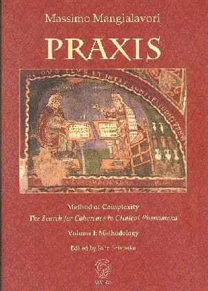 Mangialavori, M - Praxis: Method of Complexity (2 volumes)