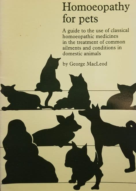 Macleod, George - Homoeopathy for Pets (2nd Hand)