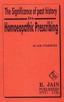 Foubister, D - The Significance of Past History in Homoeopathic Prescribing