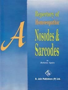 Squire, B - A Repertory of Homoeopathic Nosodes & Sarcodes