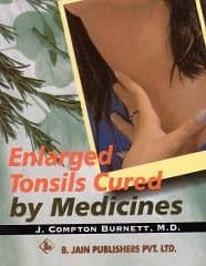 Burnett, J Compton - Enlarged Tonsils Cured By Medicines