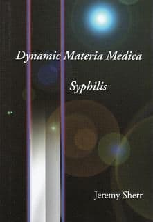Sherr, J - Dynamic Materia Medica: Syphilis