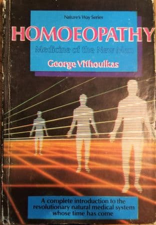 Vithoulkas, G - Homeopathy, Medicine for the New Man (2nd hand)