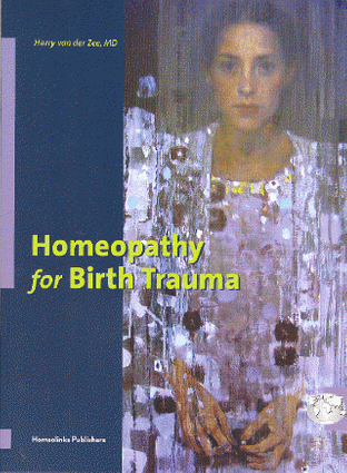 Zee, H, Van der - Homeopathy for Birth Trauma