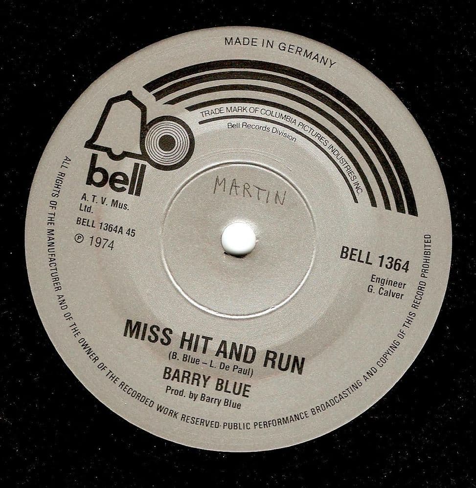 BARRY BLUE Miss Hit And Run Vinyl Record 7 Inch German Bell 1974