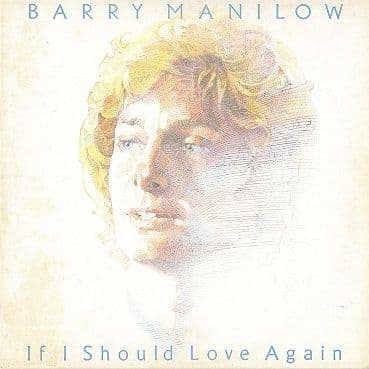 BARRY MANILOW If I Should Love Again LP Vinyl Record Album 33rpm Arista 1981
