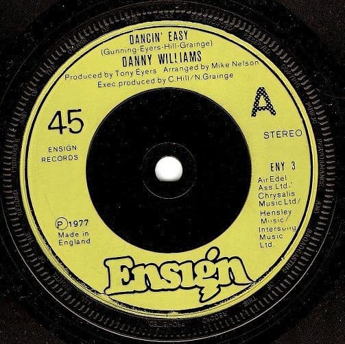 DANNY WILLIAMS Dancin' Easy Vinyl Record 7 Inch Ensign 1977