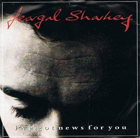 FEARGAL SHARKEY I've Got News For You 7" Single Vinyl Record 45rpm Virgin 1991