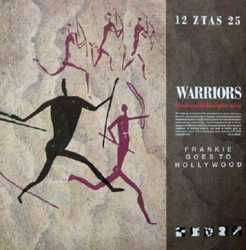 FRANKIE GOES TO HOLLYWOOD Warriors (Twelve Wild Disciples Mix) Vinyl Record 12 Inch ZTT 1986